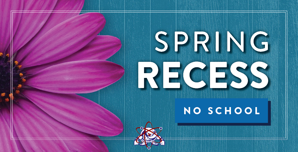 Spring Recess No School Citizenship & Science Academy of Syracuse